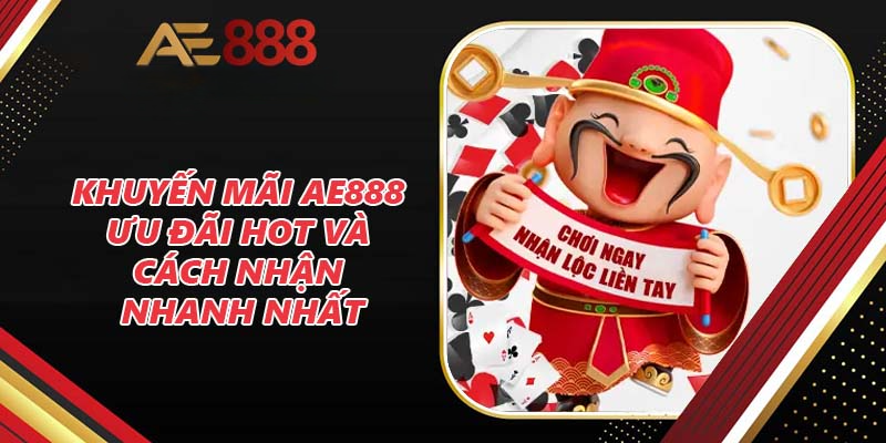 khuyến mãi AE888