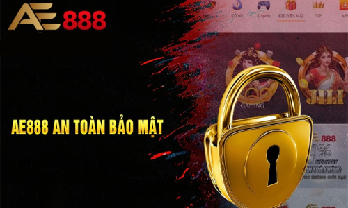 Chính Sách Bảo Mật & Quy Định Pháp Lý Của AE888